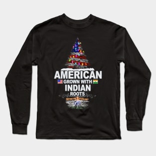 Christmas Tree  American Grown With Indian Roots - Gift for Indian From India Long Sleeve T-Shirt